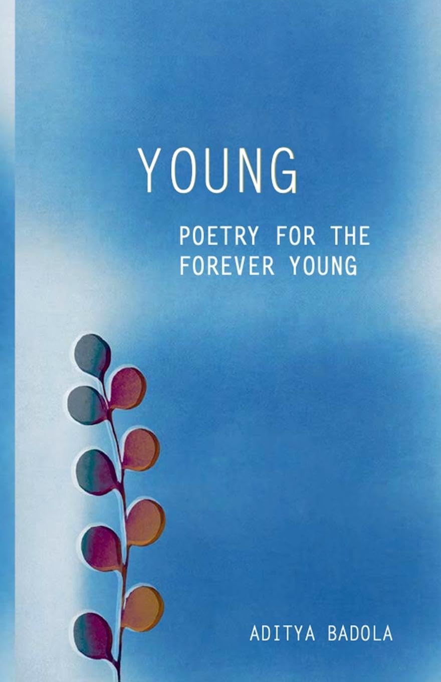 Young, poetry for the forever young Poetry