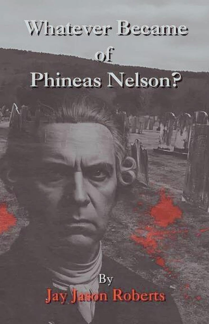 Whatever Became of Phineas Nelson LGBTQ+