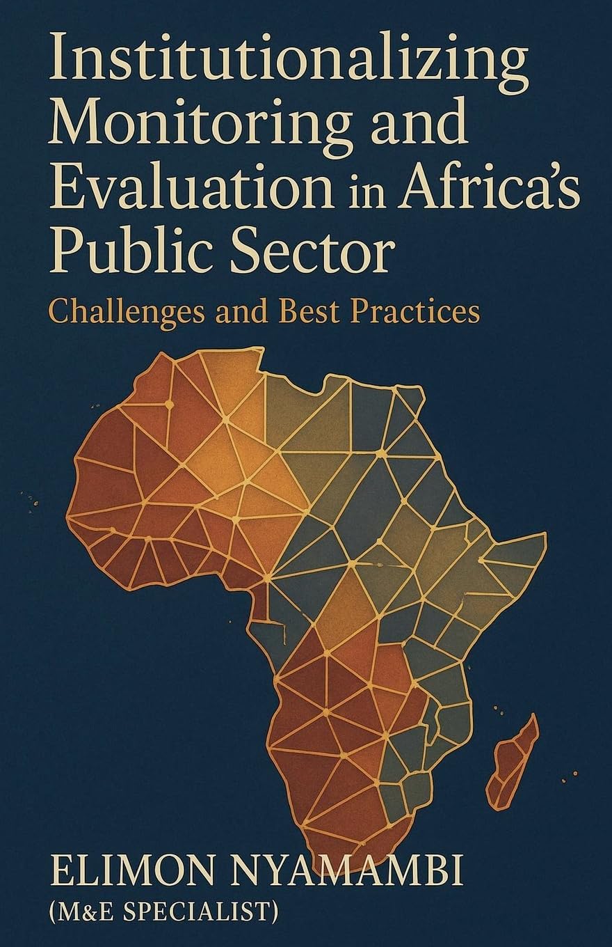 Institutionalizing Monitoring and Evaluation in Africa's Public Sector Business & Technology