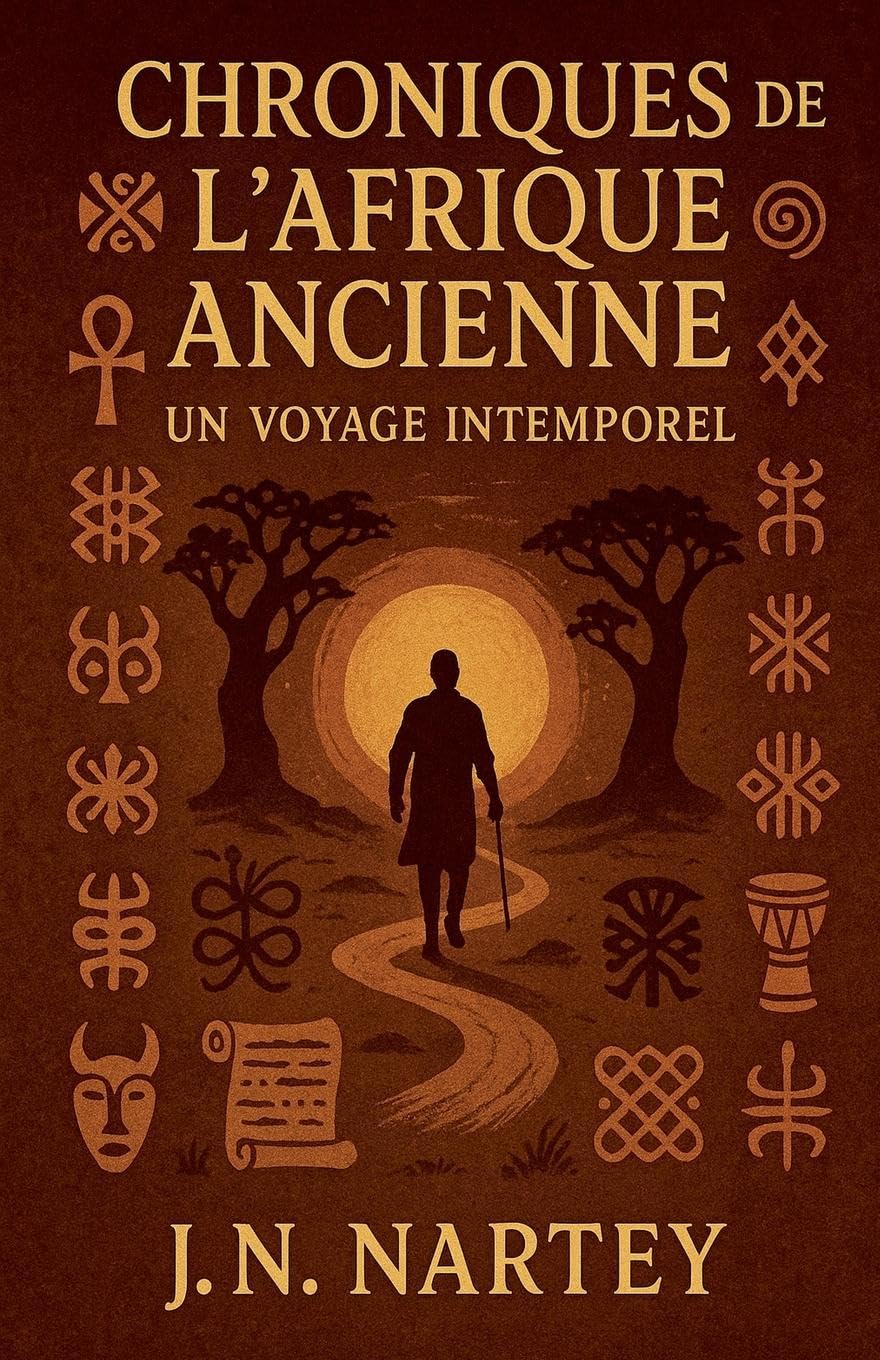 Chroniques de l'Afrique Ancienne Politics & History