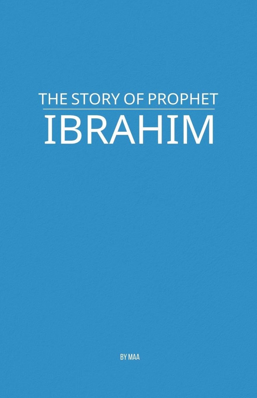 The Story of Prophet Ibrahim Social Sciences