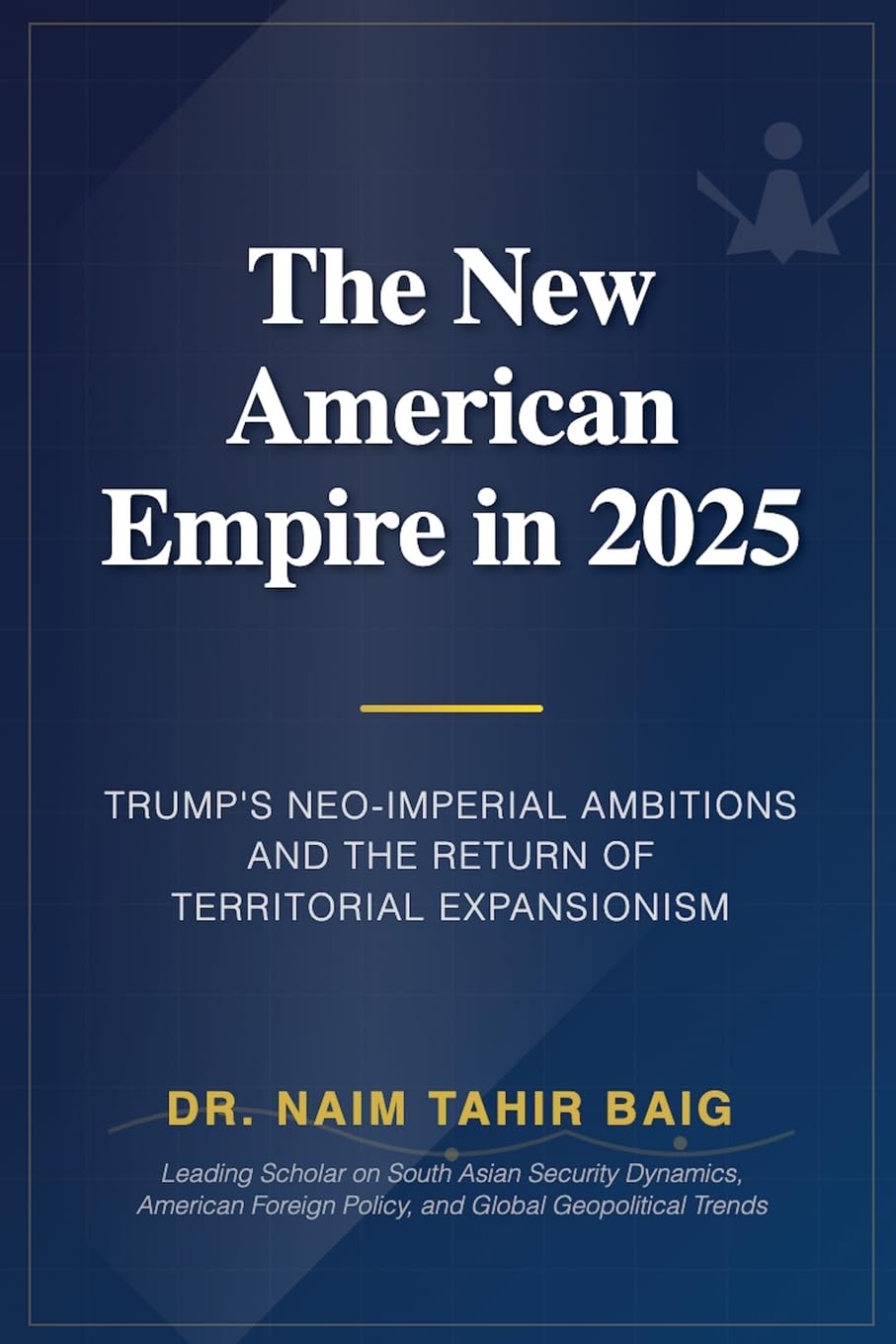 The New American Empire In 2025 Law