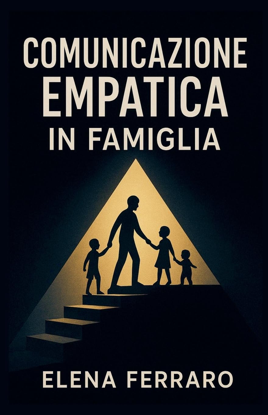 Comunicazione Empatica in Famiglia Psychology