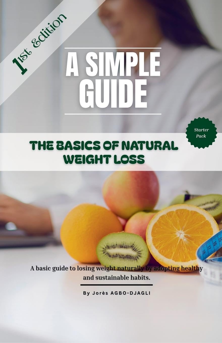 The Basics of Natural Weight Loss Health, Nutrition & Fitness