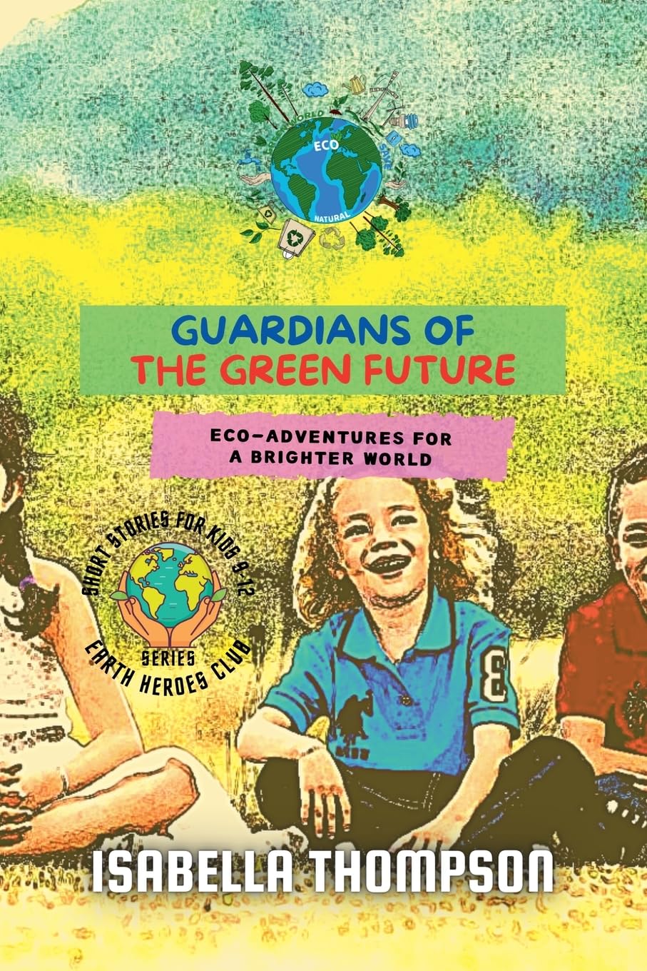 Guardians of the Green Future Business & Technology