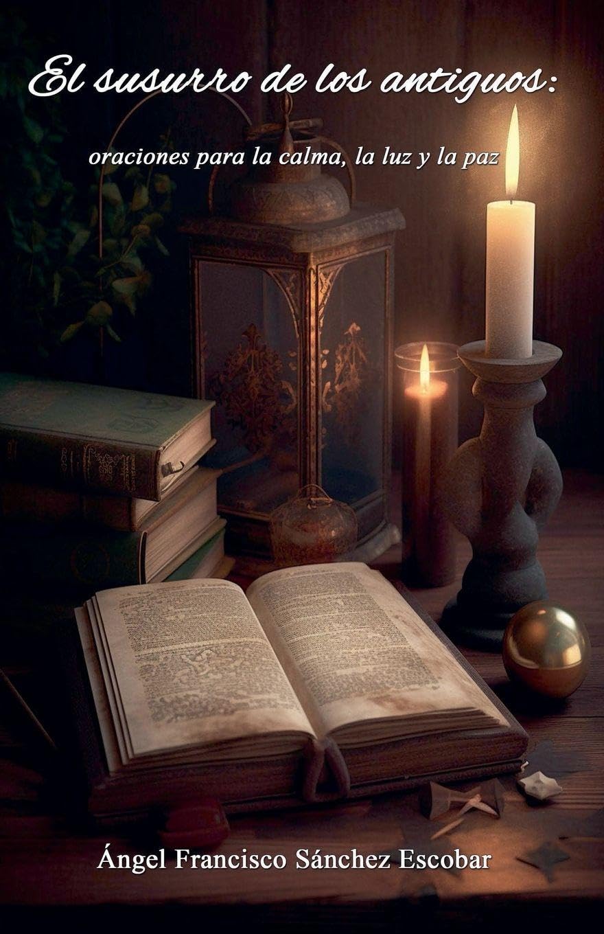 EL SUSURRO DE LOS ANTIGUOS Religion & Esotericism