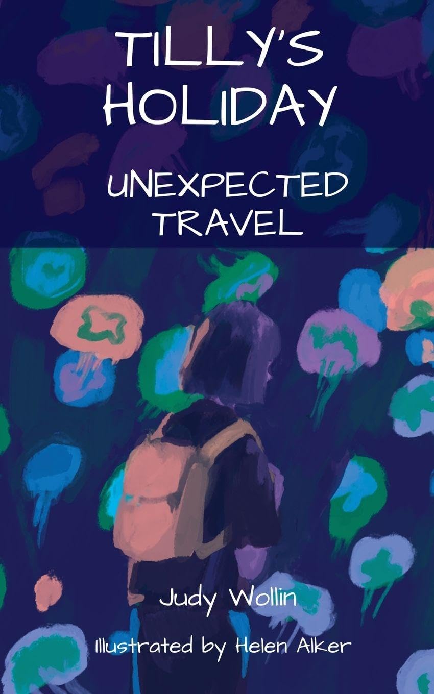 Tilly's Holiday Unexpected Travel Fiction