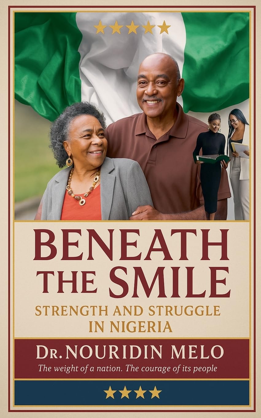 Beneath the Smile Strength and Struggle in Nigeria Books