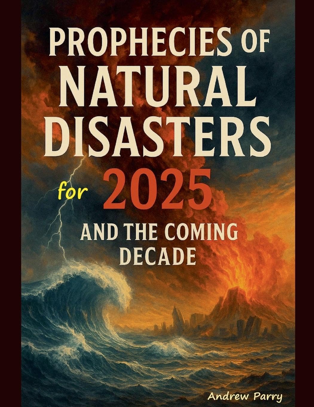 Prophecies of Natural Disasters for 2025 Psychology