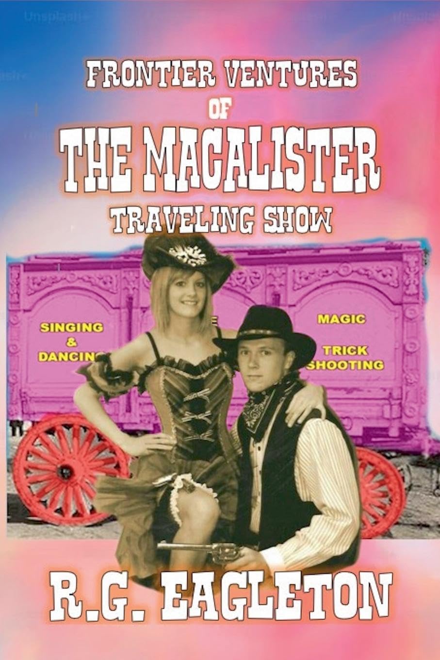 Frontier-Ventures of the Macalister Traveling Show Action & Adventure