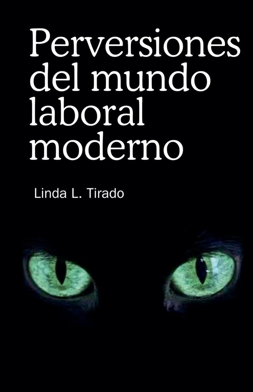 Perversiones del mundo laboral moderno Law