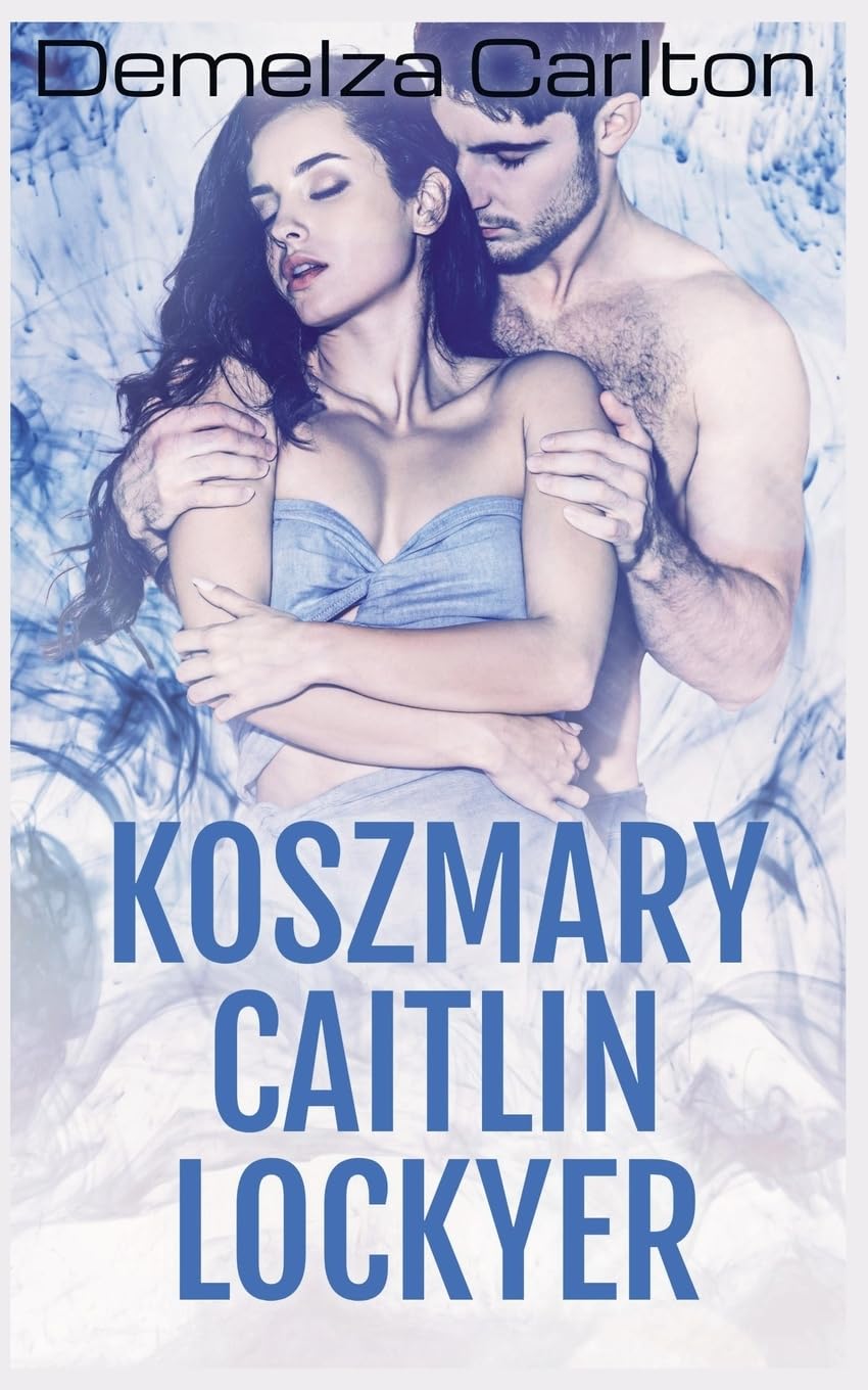 Koszmary Caitlin Lockyer Contemporary literature