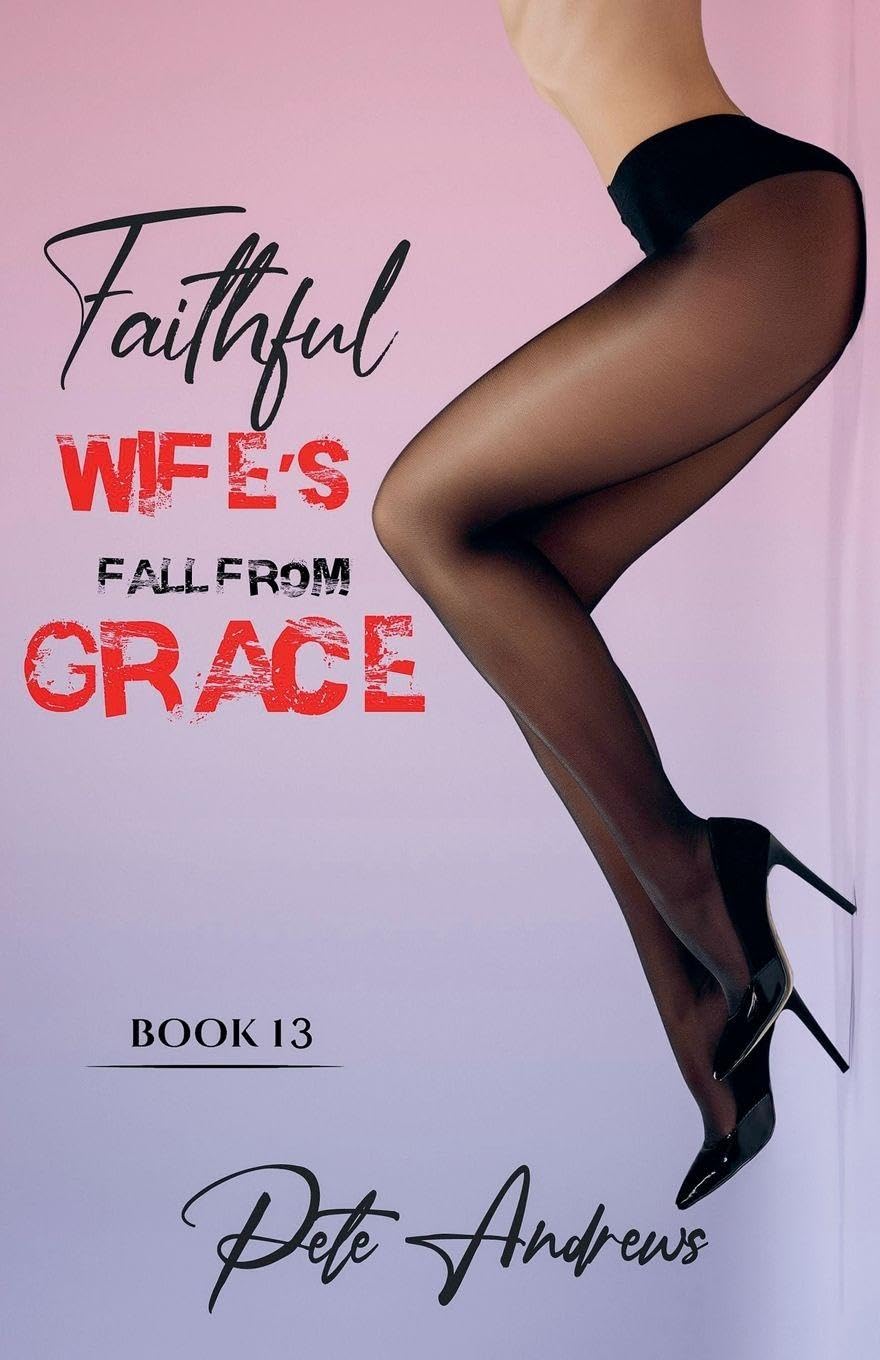 Faithful Wife's Fall From Grace Book 13 Contemporary literature