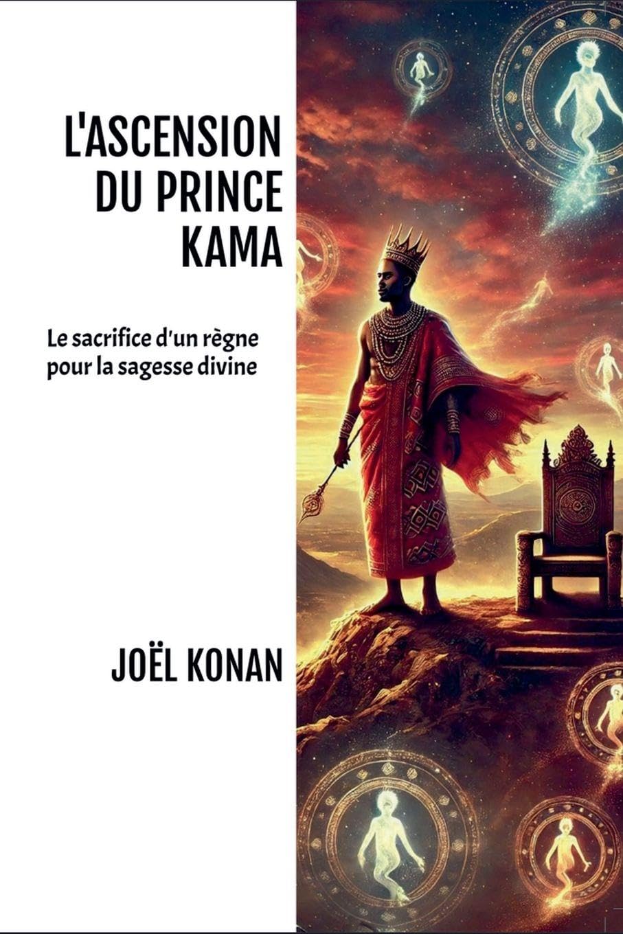 L'ASCENSION DU PRINCE KAMA Historical Fiction
