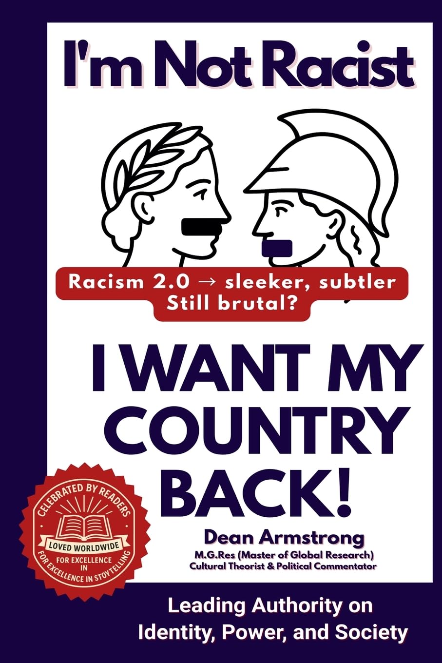 I'm Not Racist, I Want My Country Back! Social Sciences