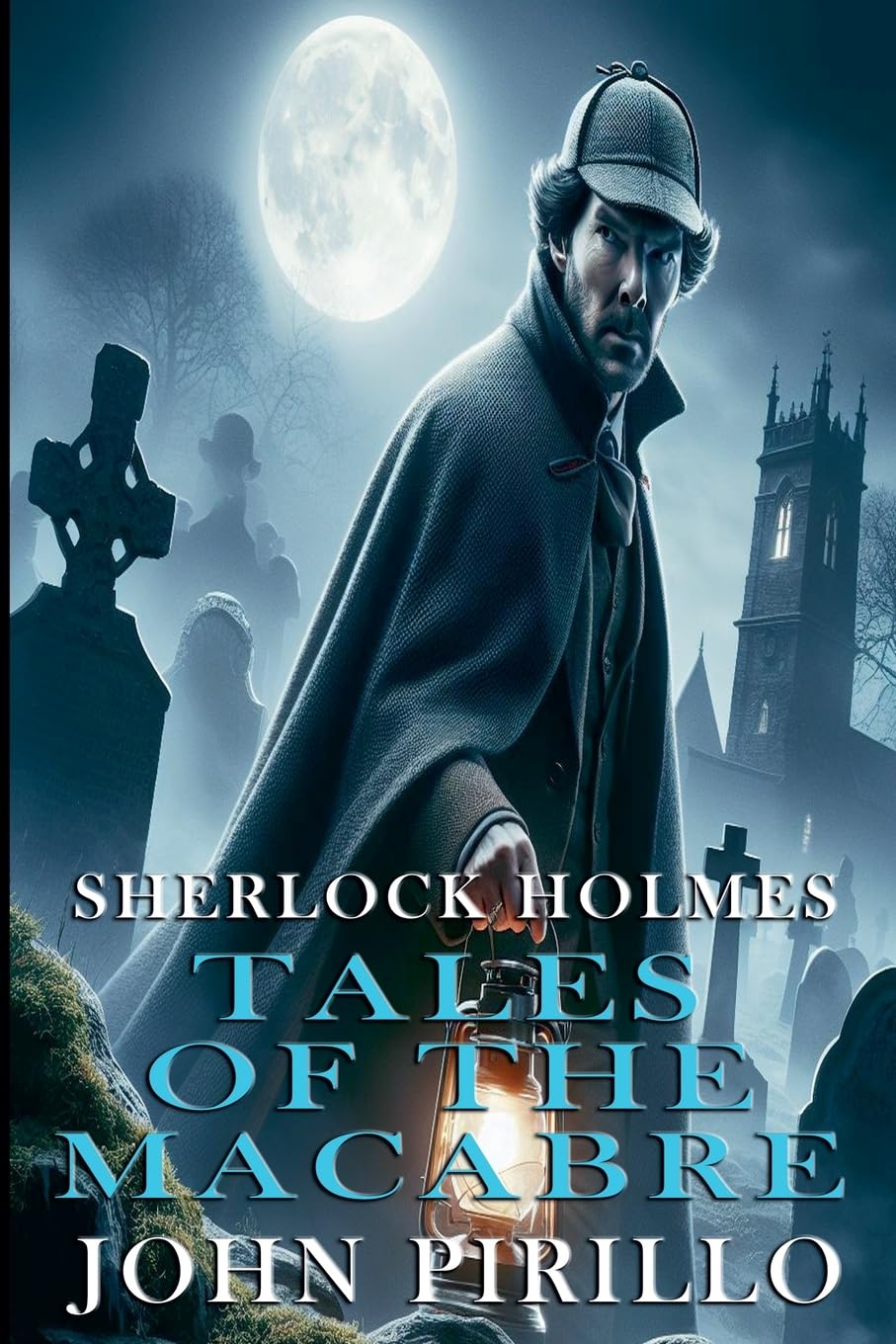 SHERLOCK HOLMES, TALES OF THE MACABRE Historical Fiction