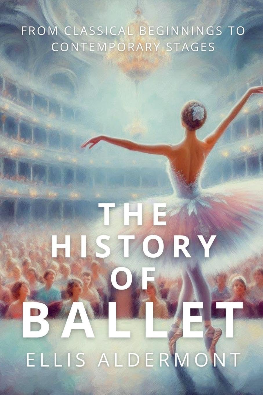 The History of Ballet Film, Art & Culture