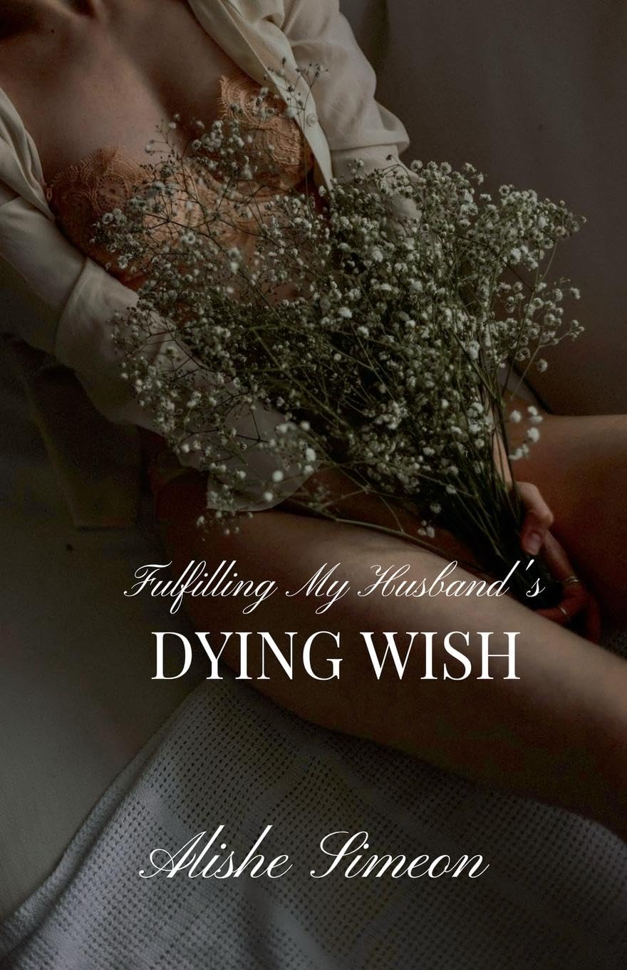 Fulfilling My Husband's Dying Wish Contemporary literature