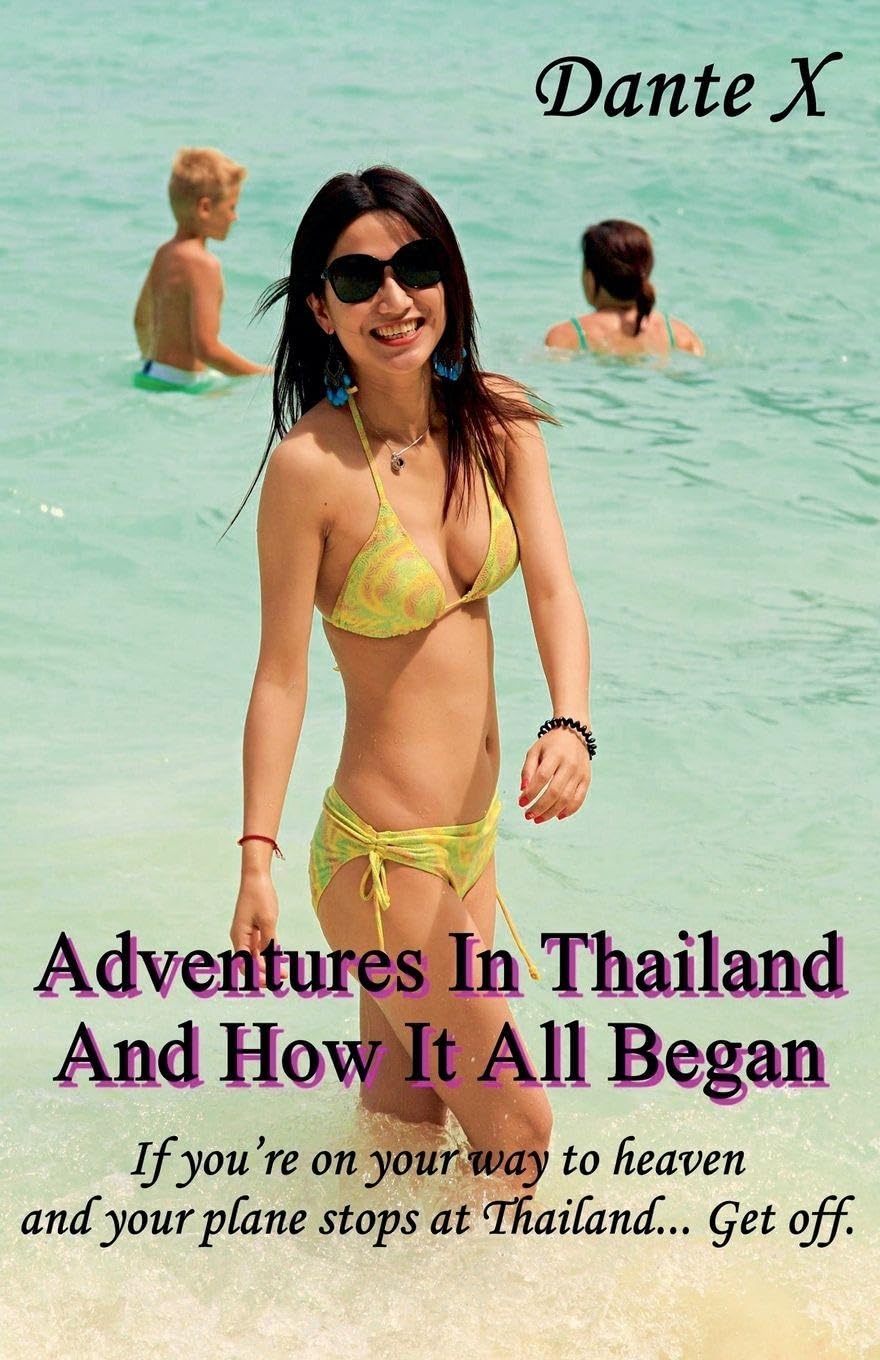 Adventures In Thailand And How It All Began Contemporary literature