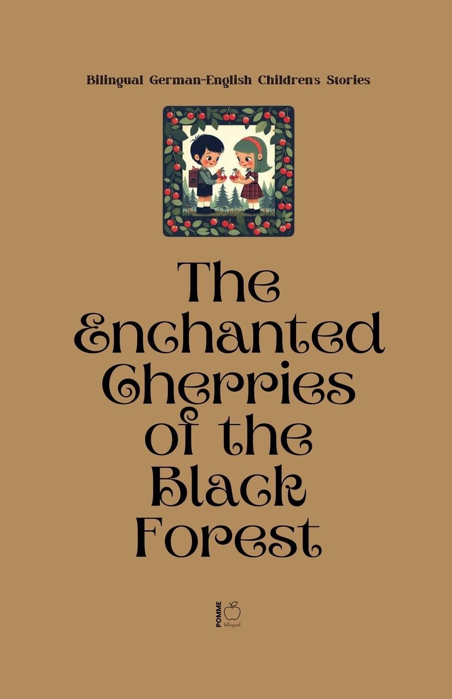 The Enchanted Cherries of the Black Forest Study Guides