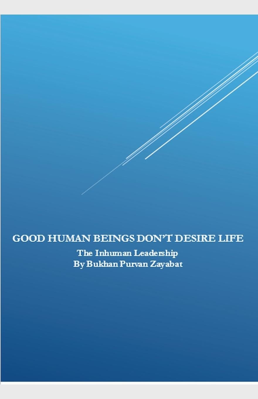 Good Human Beings Don't Desire Life Philosophy