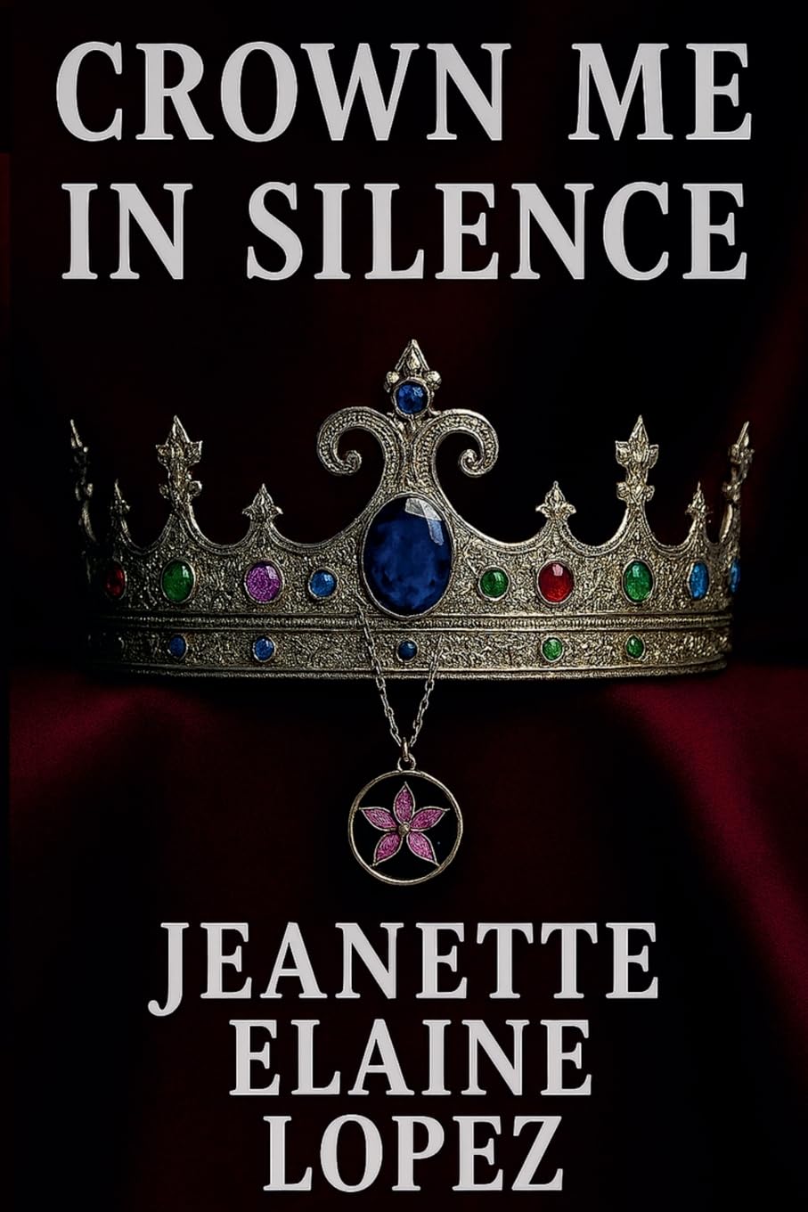 Crown Me in Silence Suspense & Thrillers