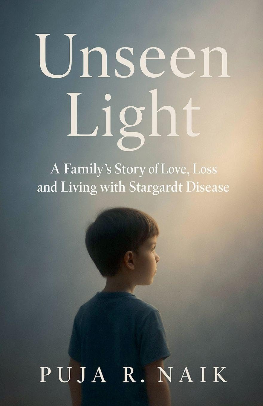 Unseen Light  A Family's Story of Love, Loss, and Living with Stargardt Disease Contemporary literature Books