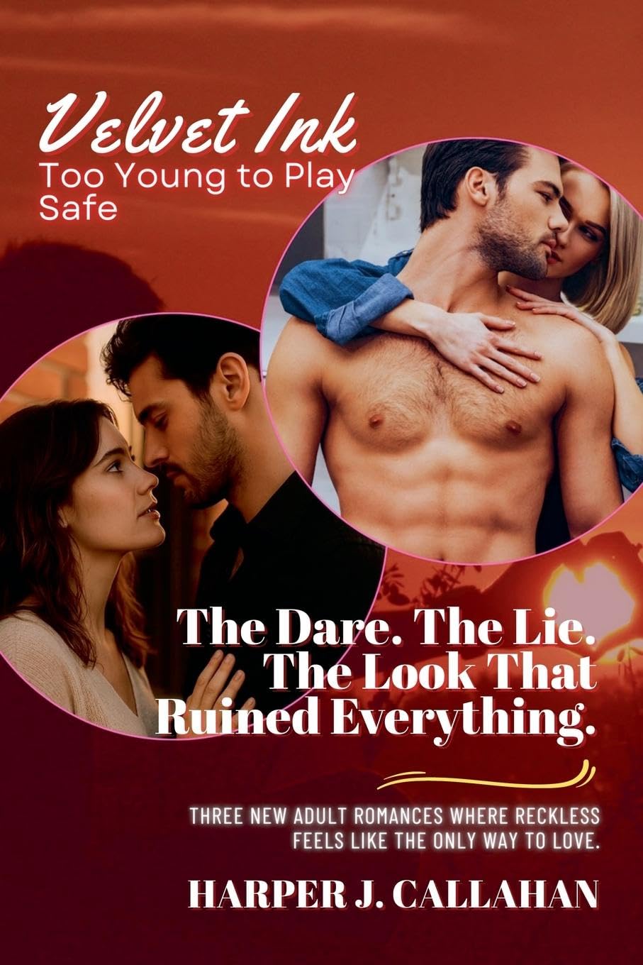 The Dare. The Lie. The Look That Ruined Everything. Contemporary literature