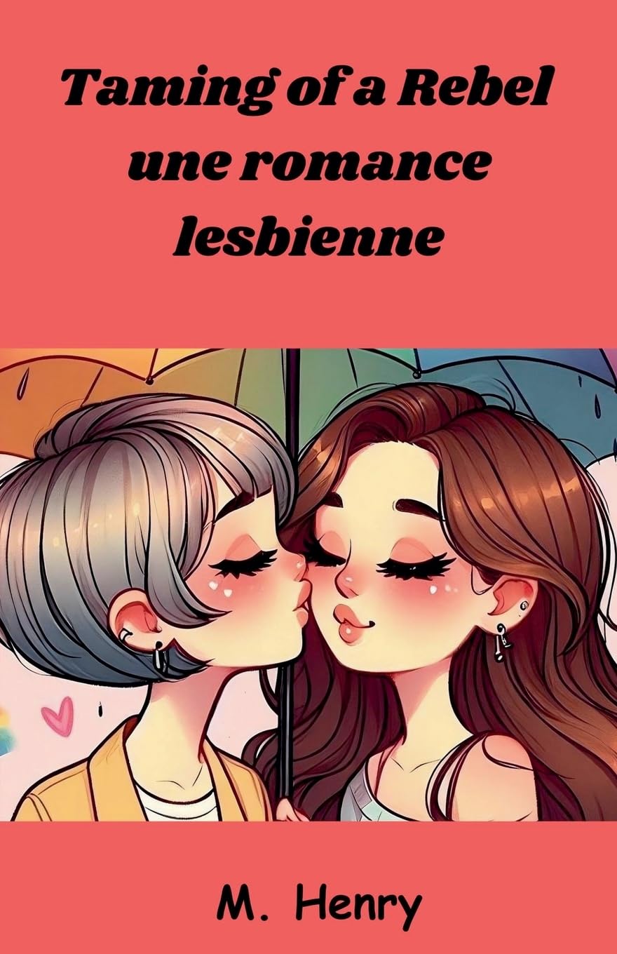 Taming of a Rebel: une romance lesbienne LGBTQ+