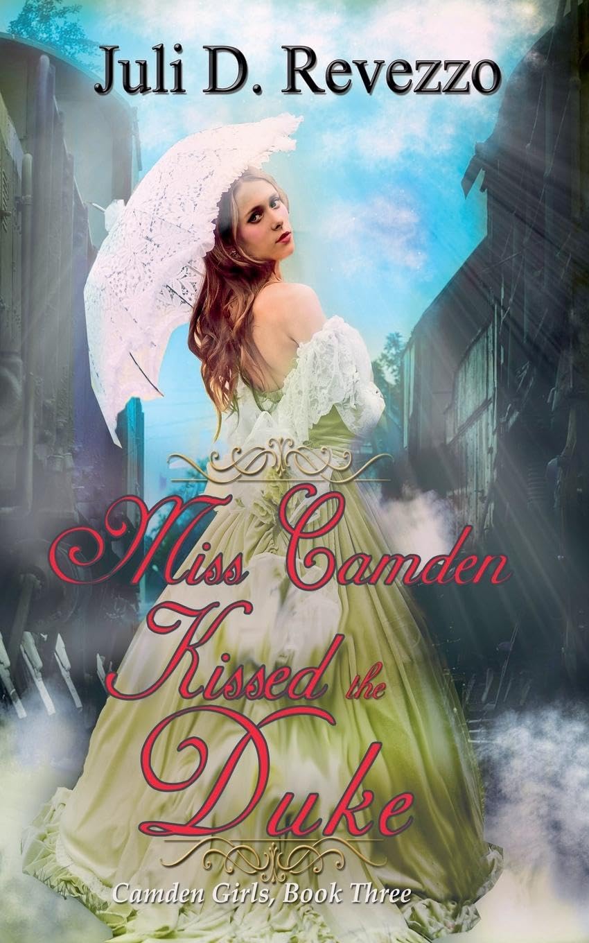 Miss Camden Kissed the Duke Historical Fiction