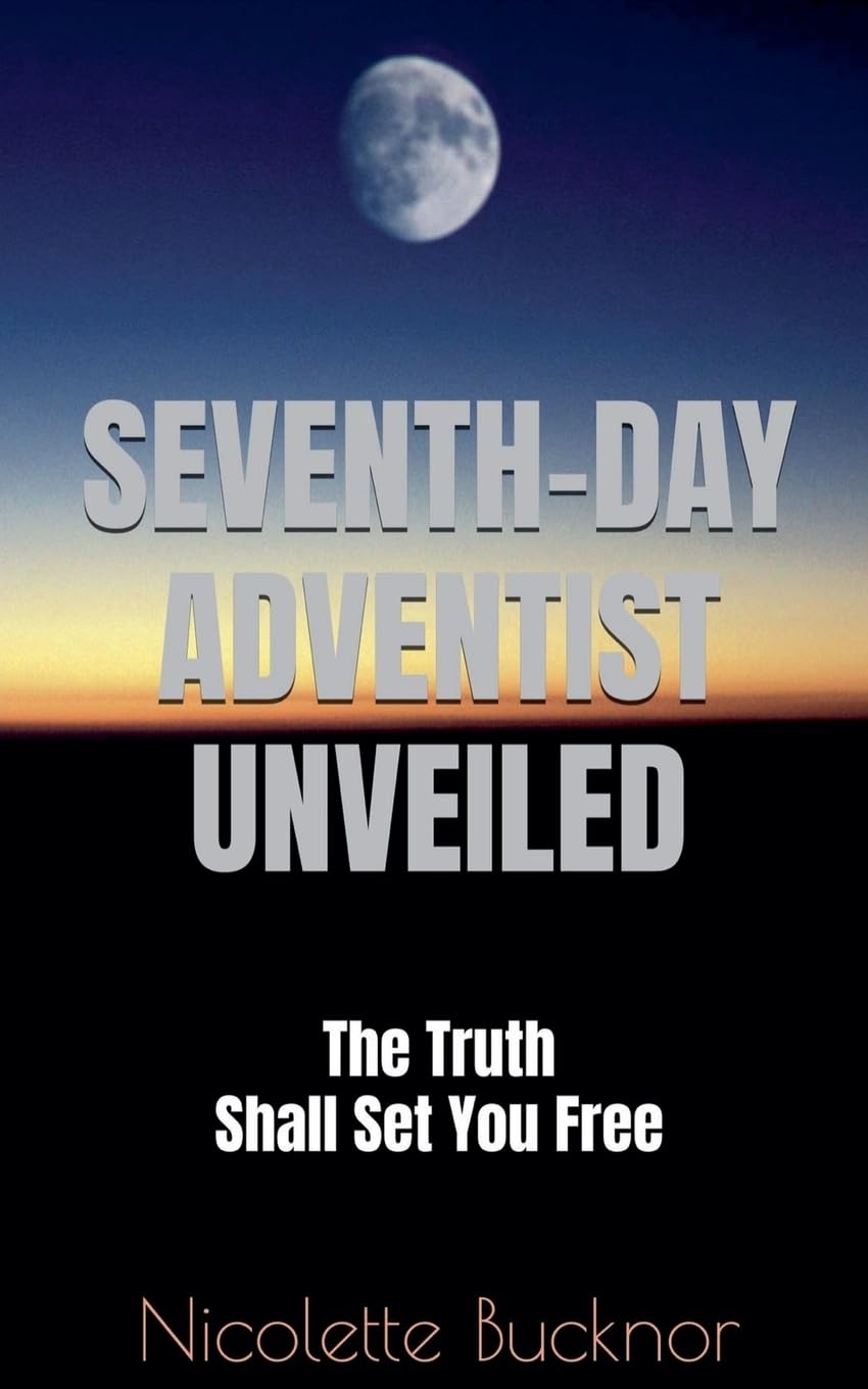 Seventh Day Adventist Unveiled Religion & Esotericism