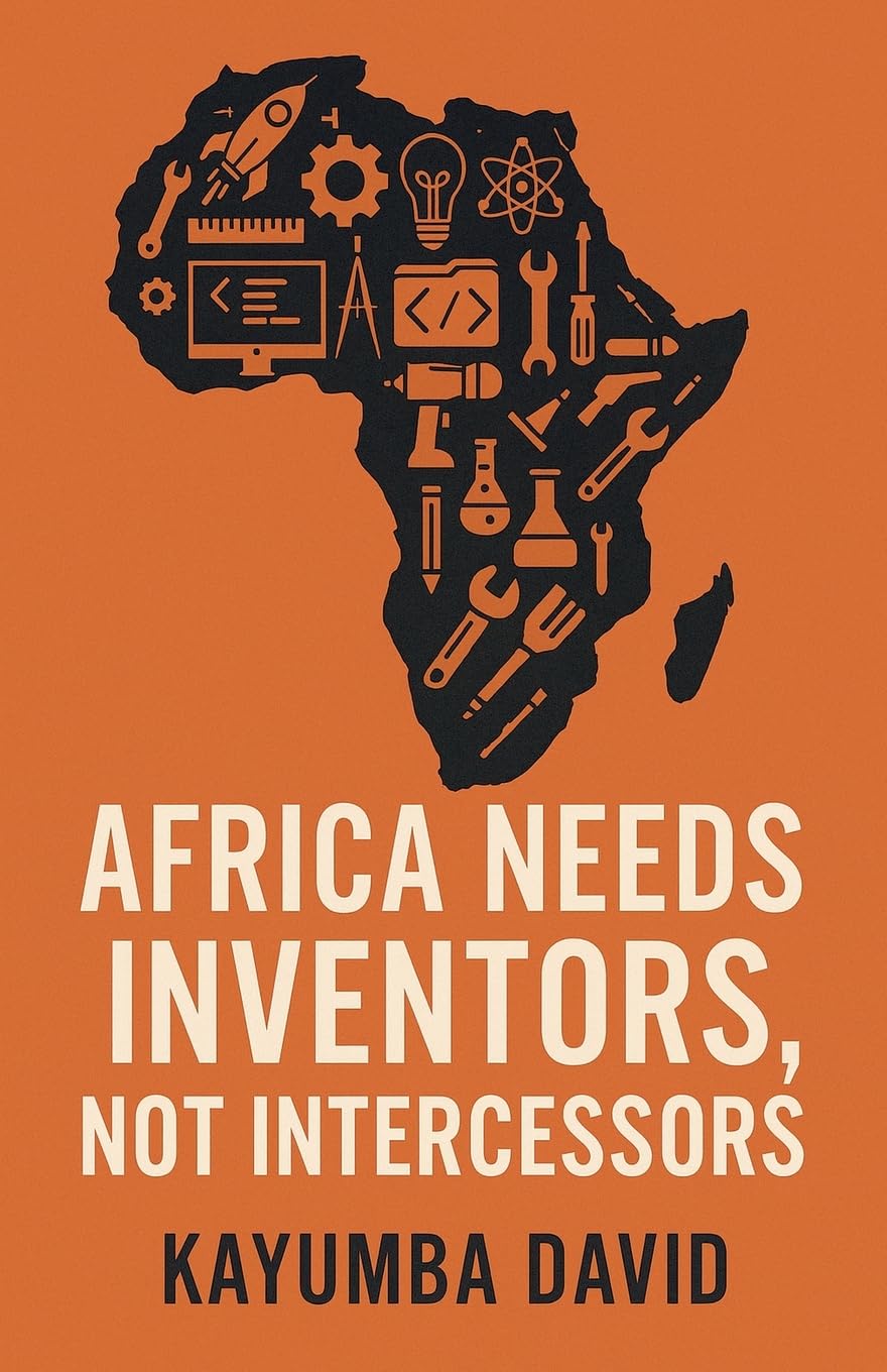 Africa Needs Inventors, Not Intercessors Law
