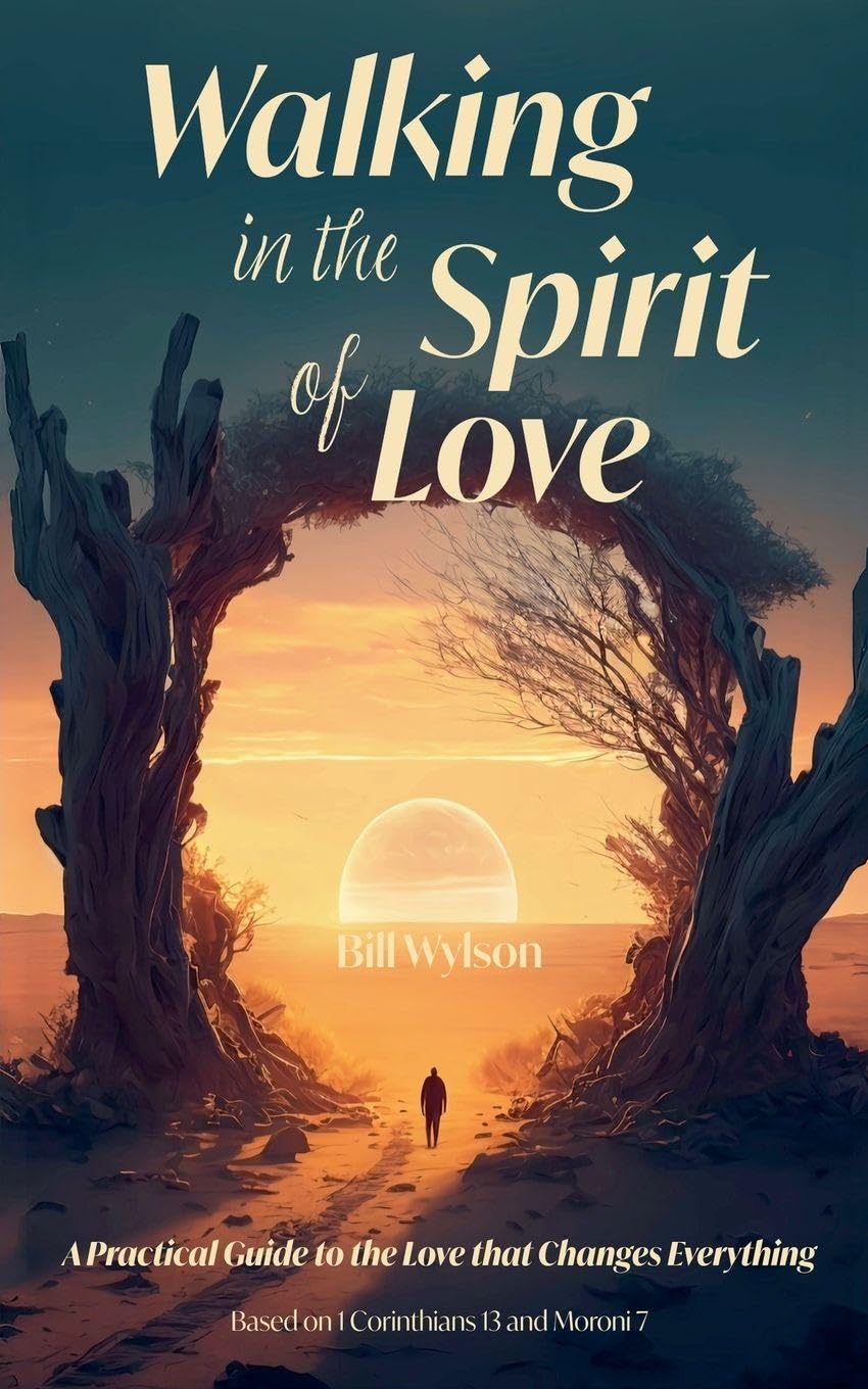 Walking in the Spirit of Love Religion & Esotericism