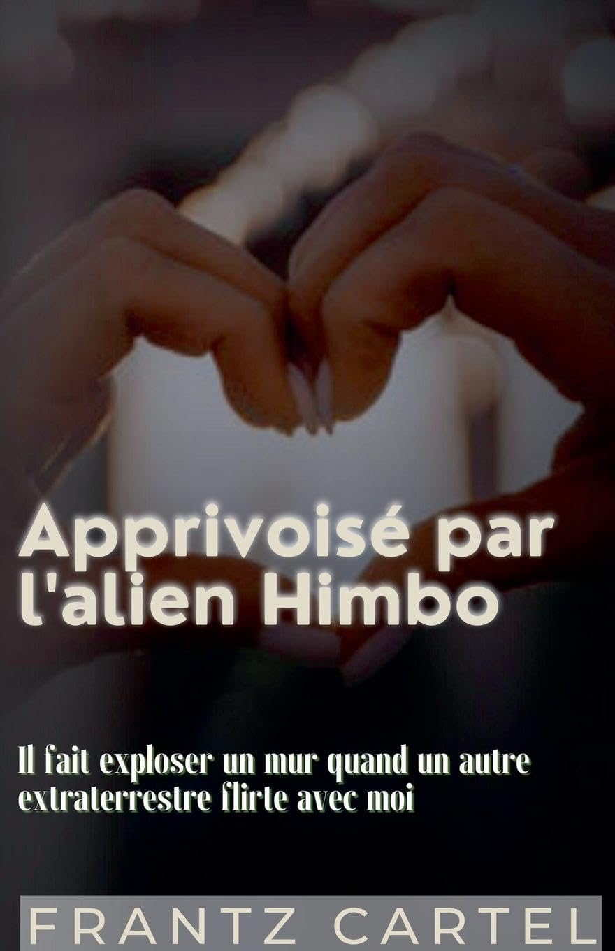 Apprivoisé par l'alien Himbo Contemporary literature