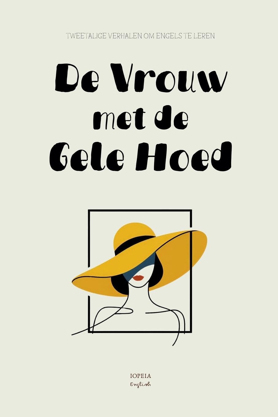 De Vrouw met de Gele Hoed Foreign Languages ​​& Dictionaries