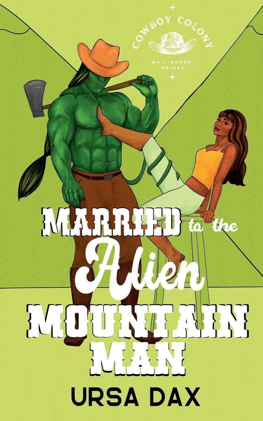 Married to the Alien Mountain Man Action & Adventure