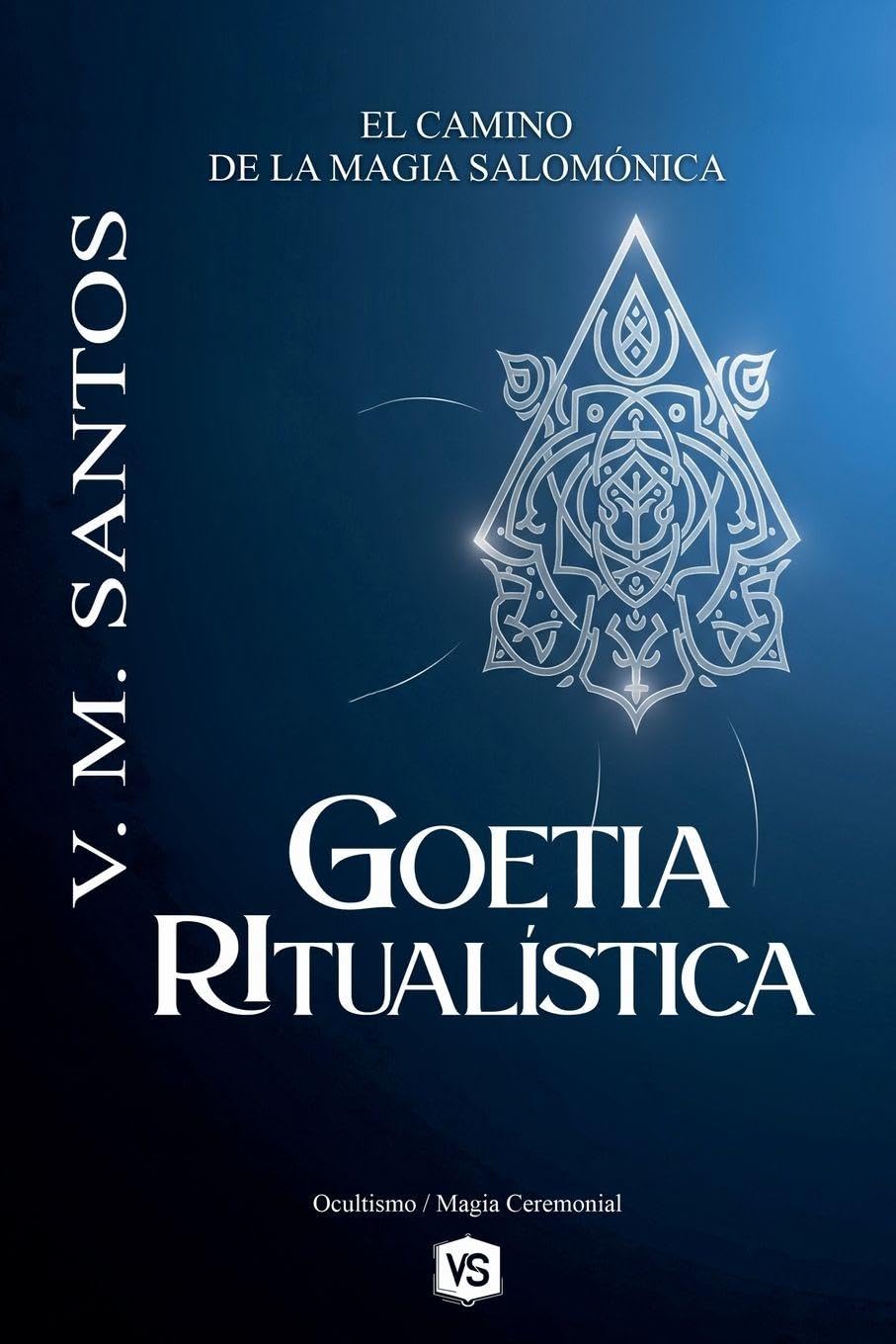Goetia Ritualística - El Camino de la Magia Salomónica Religion & Esotericism