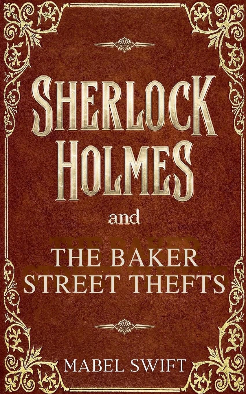 Sherlock Holmes and The Baker Street Thefts Contemporary literature