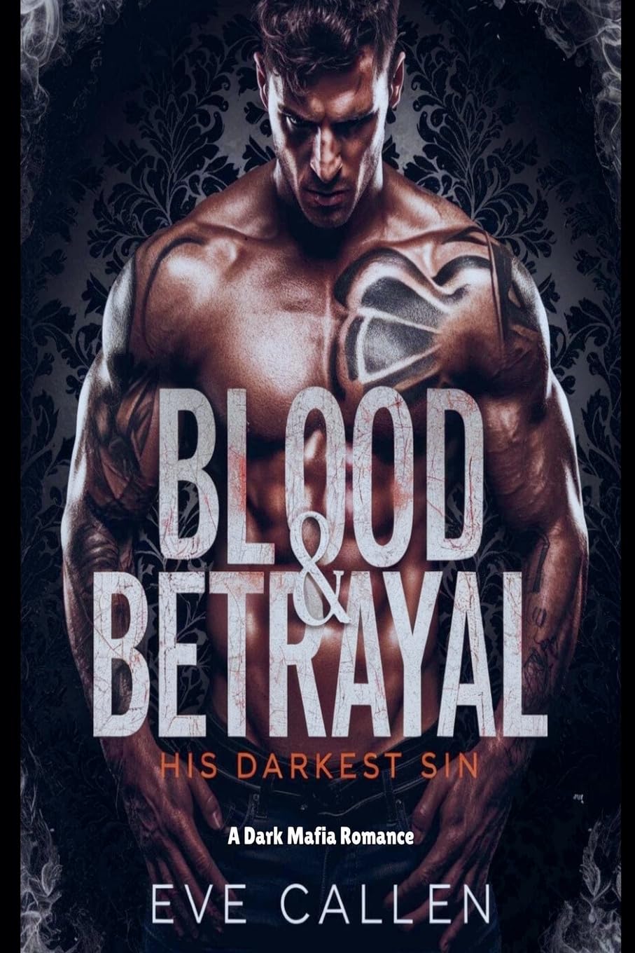 Blood & Betrayal-His Darkest Sin Romantic Thrillers