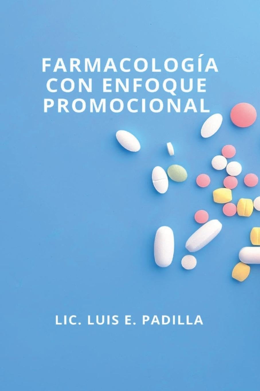 Farmacología con enfoque promocional Medicine