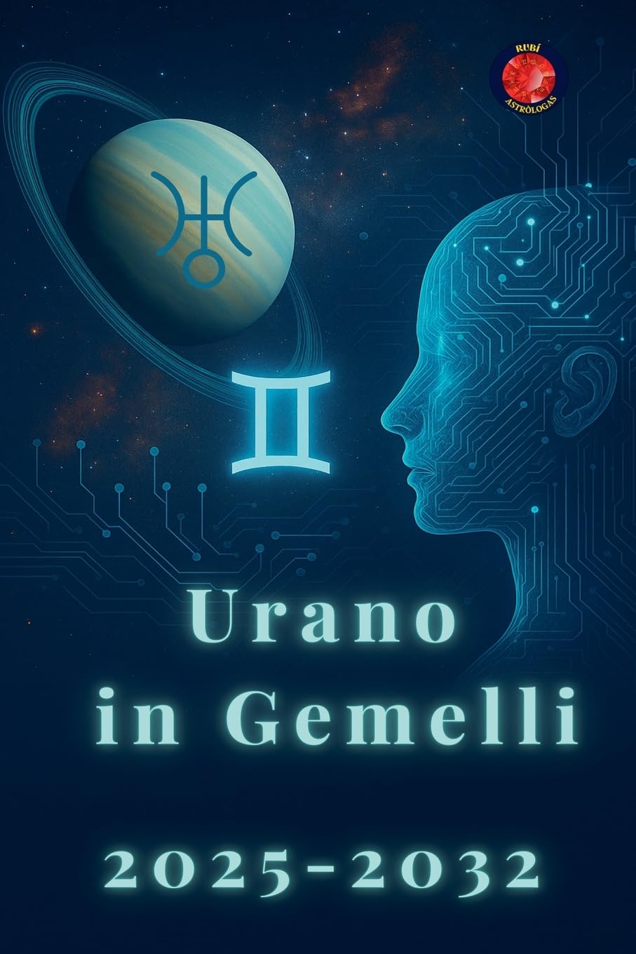 Urano in Gemelli  2025-2032 Religion & Esotericism