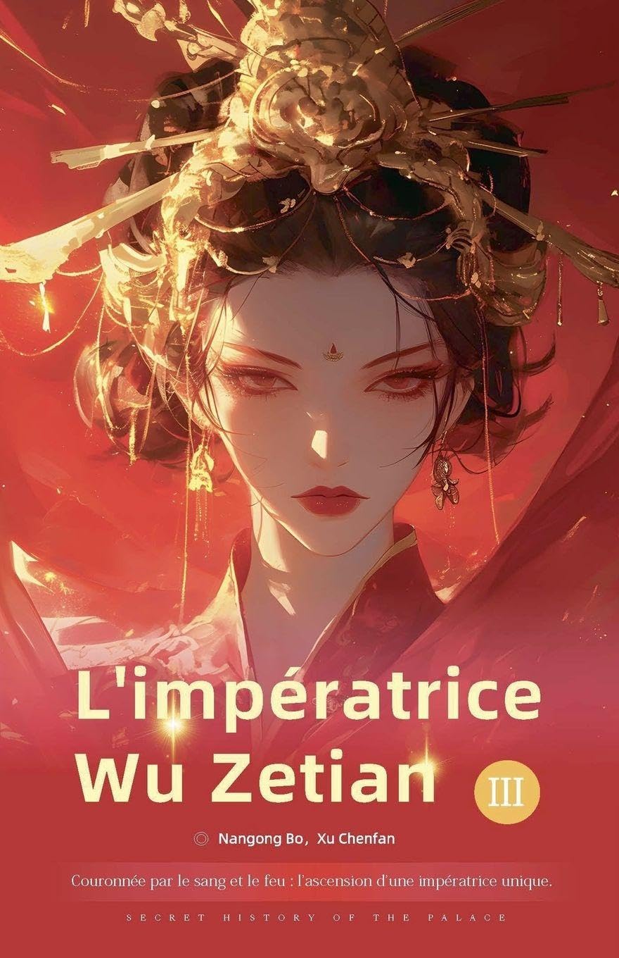 Couronnée par le sang et le feu: Impératrice Wu Zetian Social Sciences