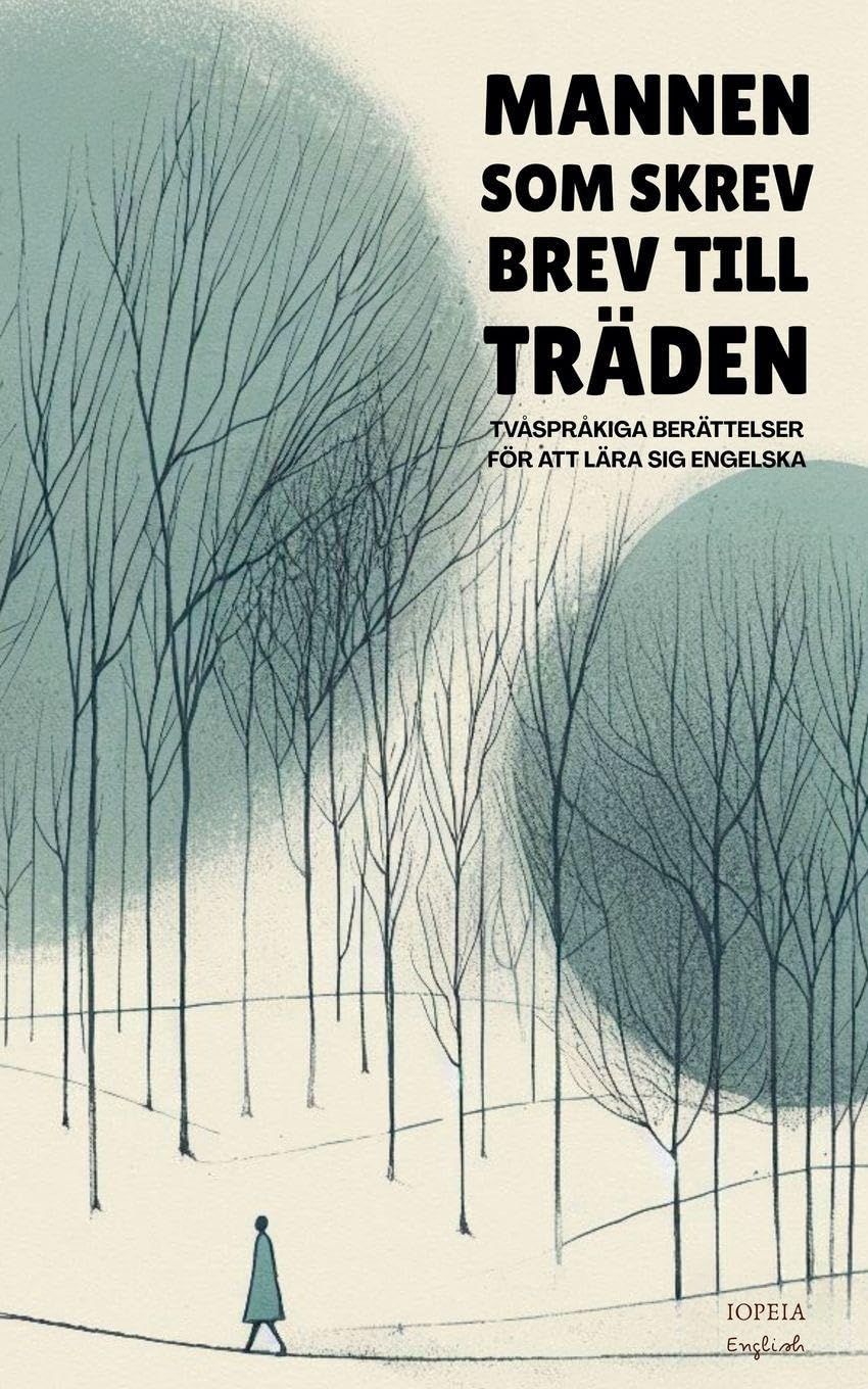 Mannen Som Skrev Brev Till Träden Foreign Languages ​​& Dictionaries