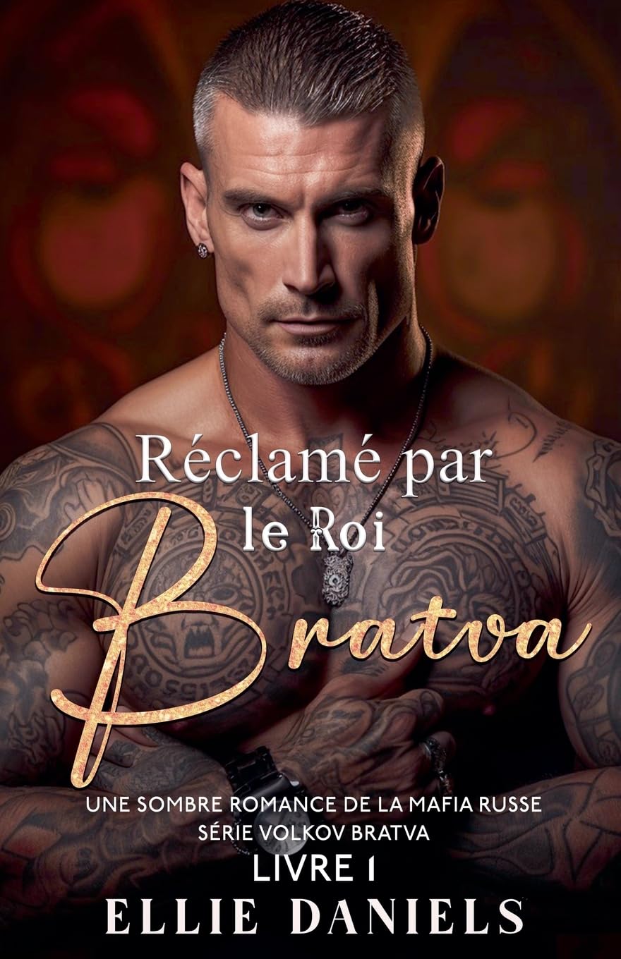 Réclamé par le Roi Bratva: Une Sombre Romance de la Mafia Russe Contemporary literature