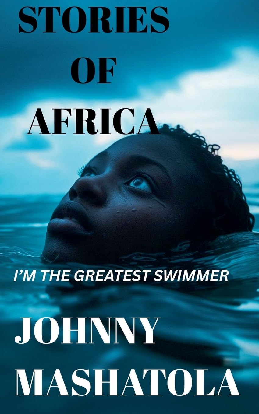 Stories of Africa - I'm the Greatest Swimmer Contemporary literature