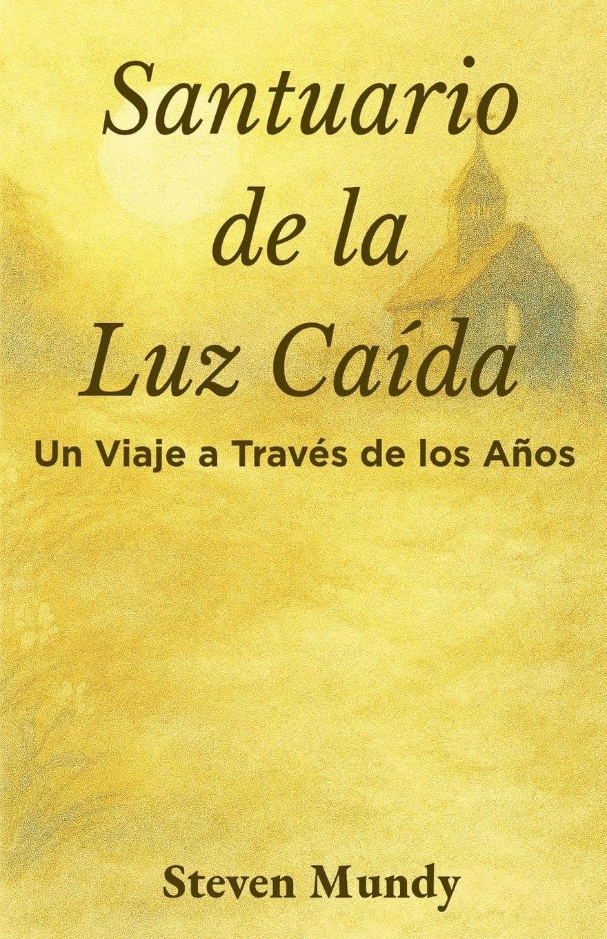 Santuario de la Luz Caída, Un viaje a través de los años Contemporary literature