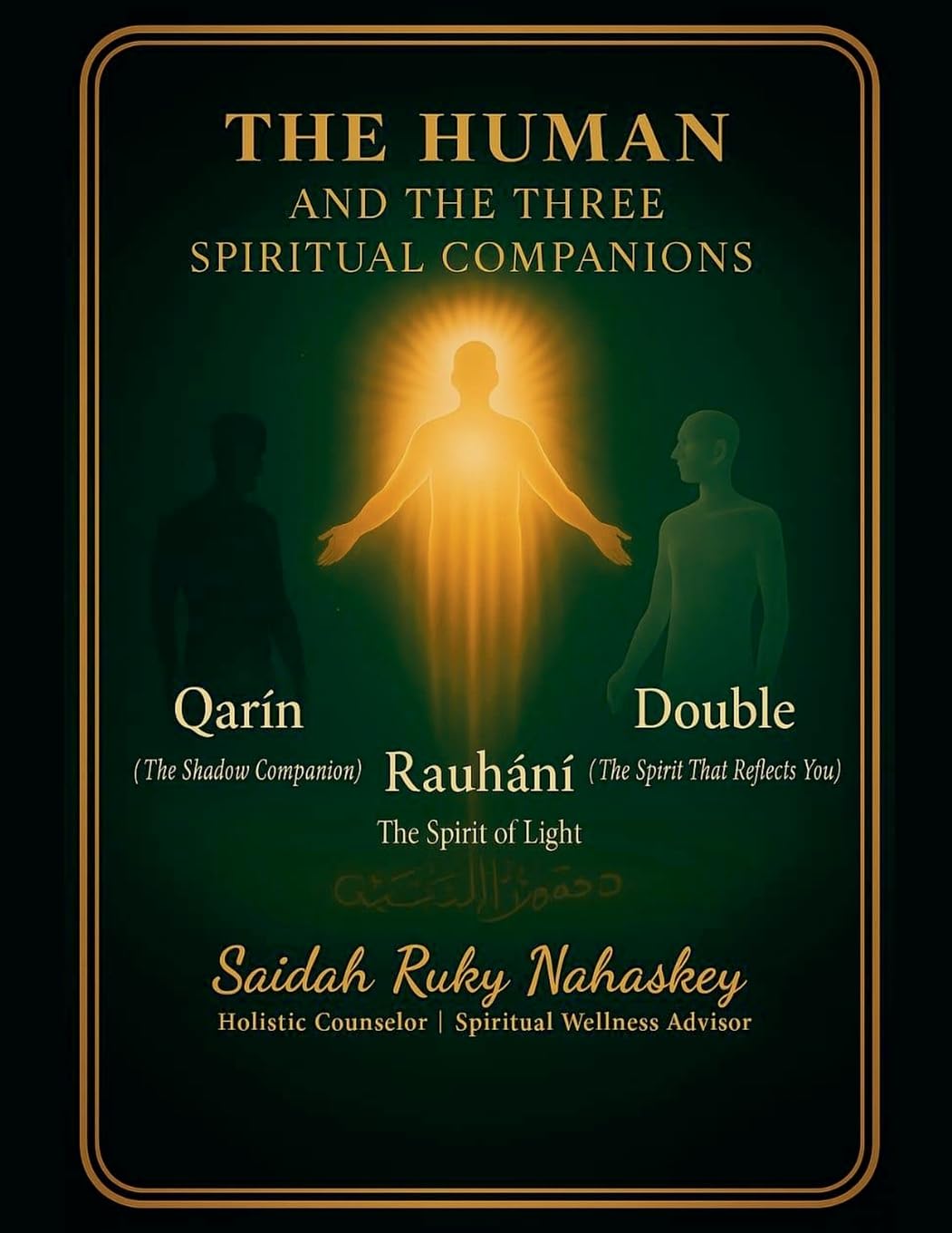 The Human and the Three Hidden Companions Religion & Esotericism