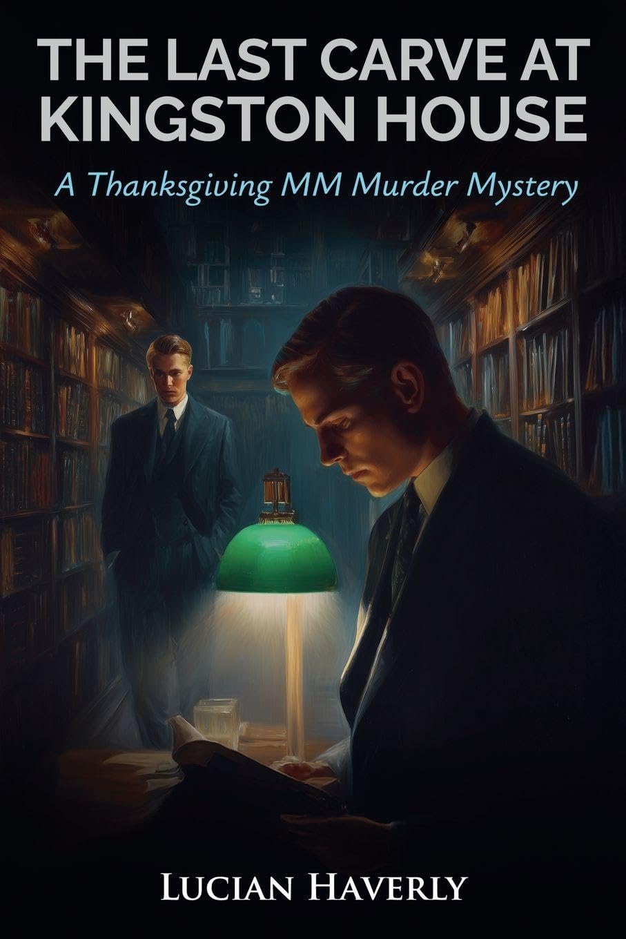 The Last Carve at Kingston House - A Thanksgiving MM Murder Mystery Contemporary literature