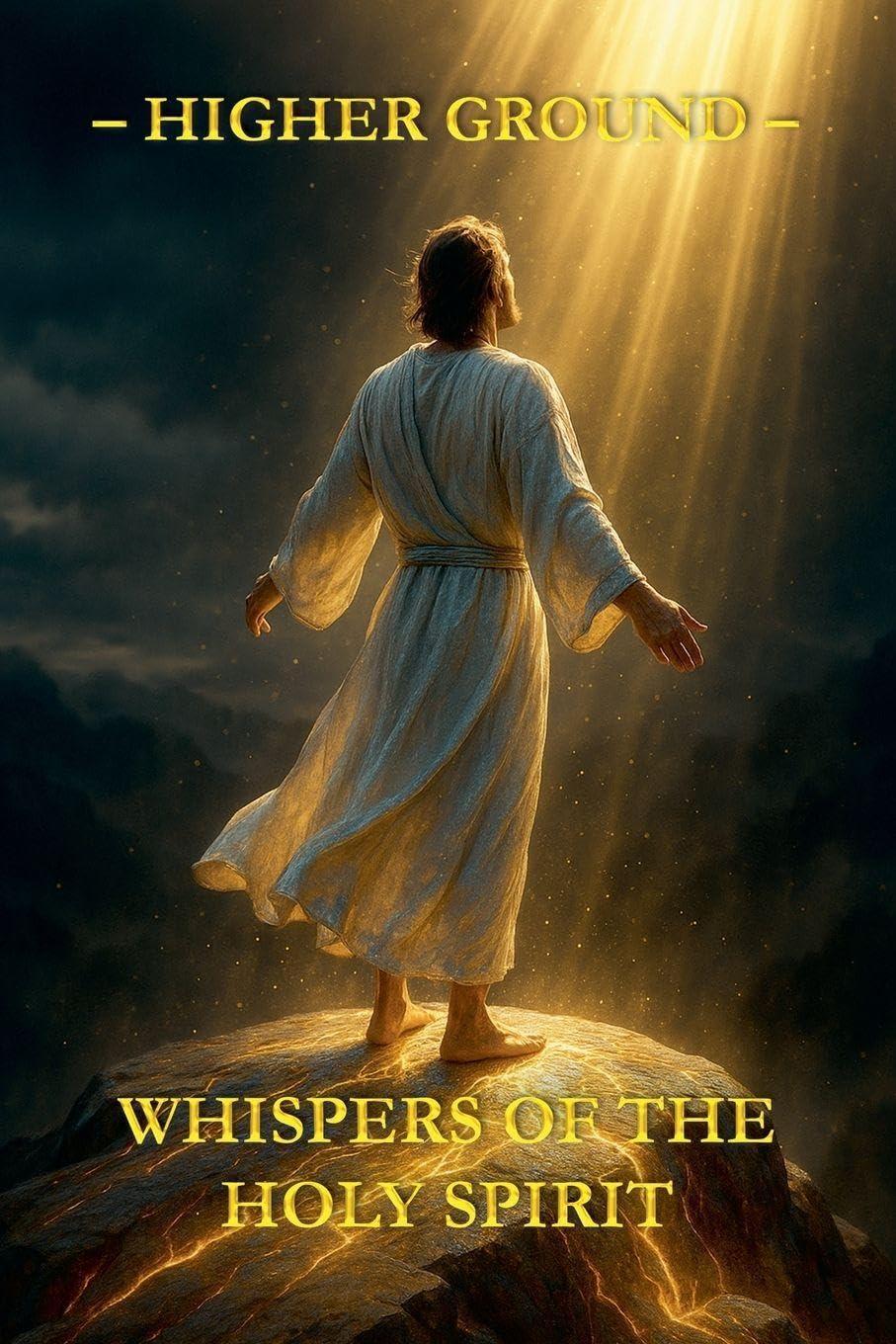 Whispers of the Holy Spirit - Higher Ground Religion & Esotericism