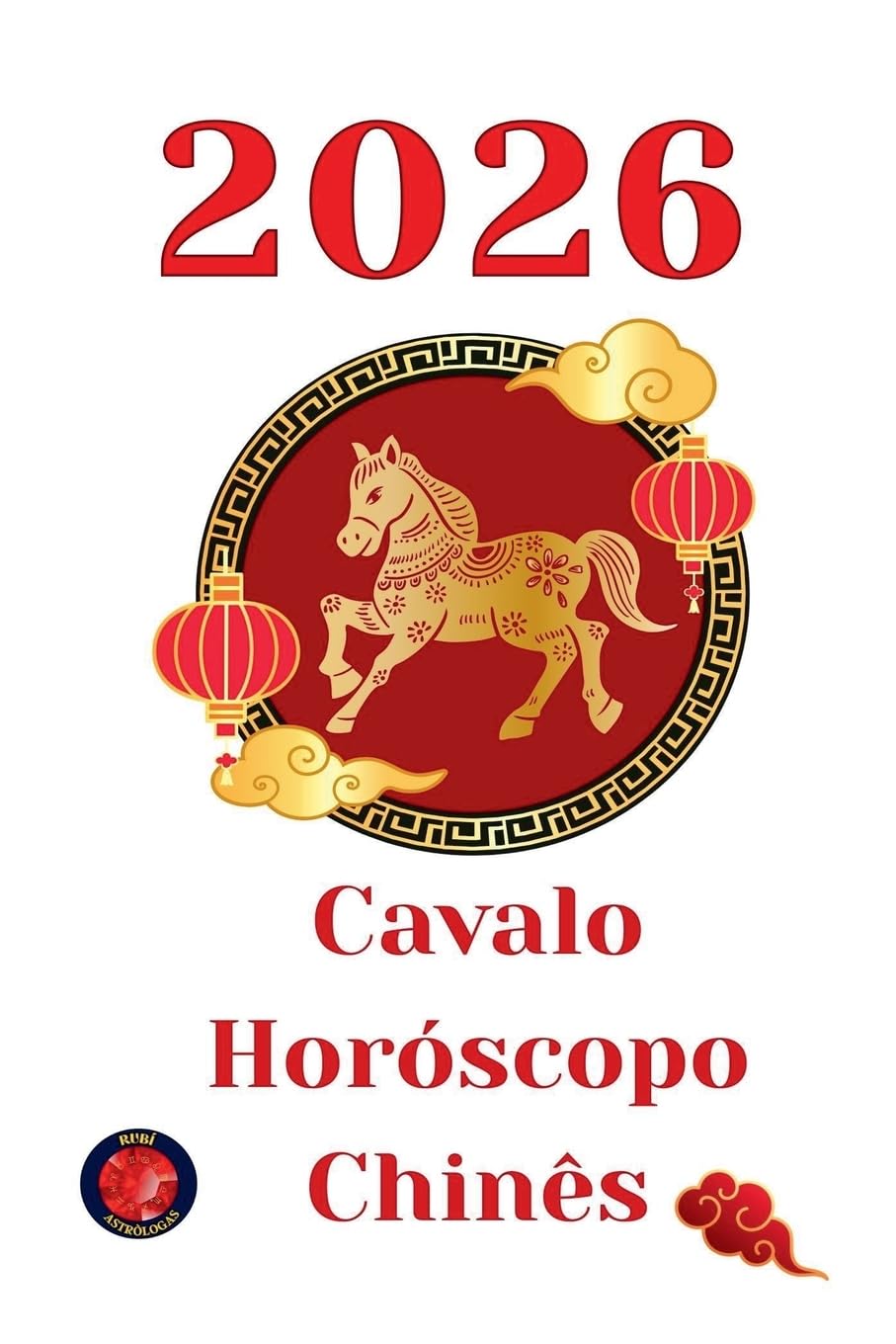 Cavalo Horóscopo Chinês  2026 Religion & Esotericism